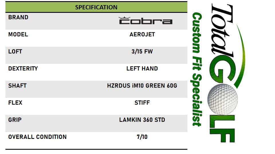 Cobra Aerojet 3/15 FW Hzrdus iM10 Green 6.0 60 Left Hand - Used
